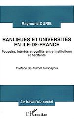 Télécharger le livre :  BANLIEUES ET UNIVERSITÉS EN ILE-DE-FRANCE