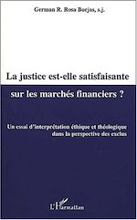 Télécharger le livre :  LA JUSTICE EST-ELLE SATISFAISANTE SUR LES MARCHÉS FINANCIERS ?