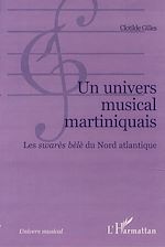 Télécharger le livre :  UN UNIVERS MUSICAL MARTINIQUAIS