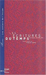 Télécharger le livre :  LES ÉCRITURES DU TEMPS (Musique, rythme, etc.)