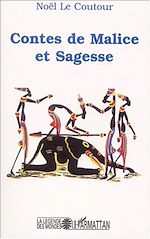 Télécharger le livre :  CONTES DE MALICE ET SAGESSE