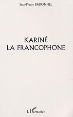 Télécharger le livre :  KARINÉ LA FRANCOPHONE