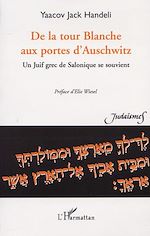 Télécharger le livre :  DE LA TOUR BLANCHE AUX PORTES D'AUSCHWITZ
