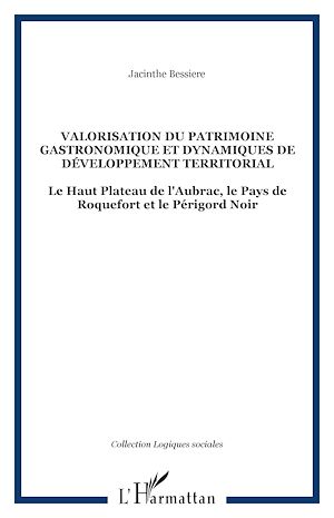 Download the eBook: VALORISATION DU PATRIMOINE GASTRONOMIQUE ET DYNAMIQUES DE DÉ