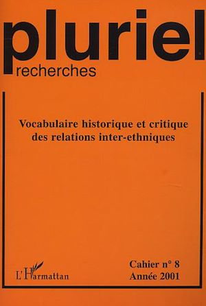 Téléchargez le livre :  Vocabulaire historique et critique des relations inter-ethniques