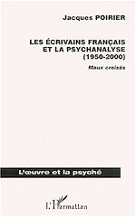 Télécharger le livre :  LES ÉCRIVAINS FRANÇAIS ET LA PSYCHANALYSE (1950-2000)