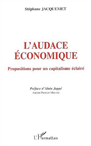 Téléchargez le livre :  L'AUDACE ÉCONOMIQUE