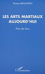 Télécharger le livre :  LES ARTS MARTIAUX AUJOURD'HUI