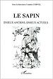 Télécharger le livre :  LE SAPIN Enjeux anciens, enjeux actuels