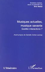 Télécharger le livre :  MUSIQUES ACTUELLES, MUSIQUE SAVANTE, QUELLES INTERACTIONS