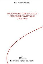 Télécharger le livre :  POUR UNE HISTOIRE SOCIALE DU RÉGIME SOVIÉTIQUE (1918-1936)