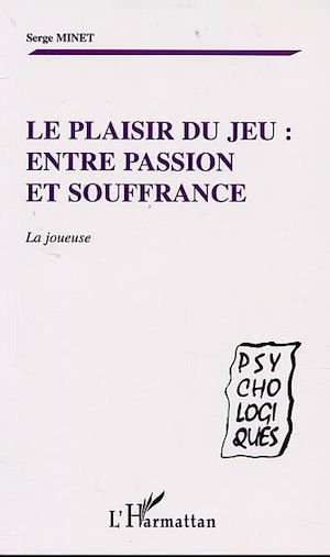 Download the eBook: LE PLAISIR DU JEU : ENTRE PASSION ET SOUFFRANCE