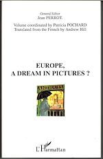 Télécharger le livre :  EUROPE, A DREAM IN PICTURES ?