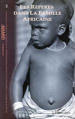 Télécharger le livre :  REPÈRES DANS LA FAMILLE AFRICAINE