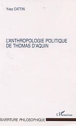 Download this eBook ANTHROPOLOGIE POLITIQUE DE THOMAS D'AQUIN