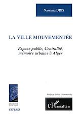 Télécharger le livre :  VILLE MOUVEMENTÉE
