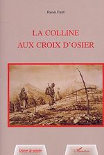 Télécharger le livre :  LA COLLINE AUX CROIX D'OSIER