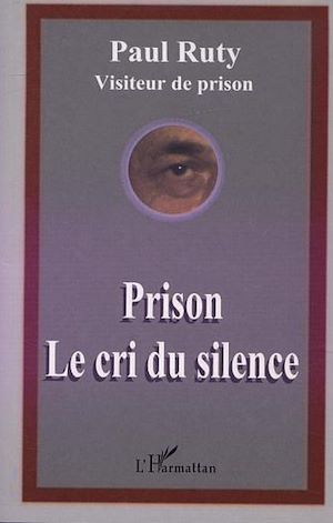 Téléchargez le livre :  PRISON LE CRI DU SILENCE