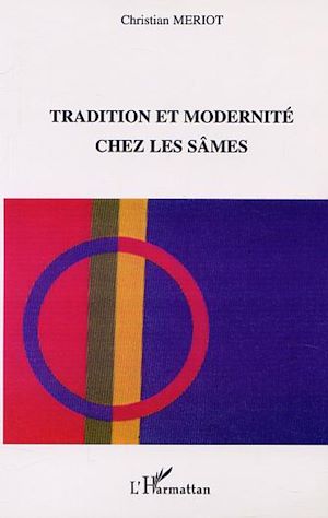 Téléchargez le livre :  TRADITION ET MODERNITÉ CHEZ LES SAMES