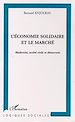 Télécharger le livre :  L'ÉCONOMIE SOLIDAIRE FACE AU MARCHÉ