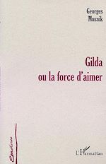 Download this eBook GILDA OU LA FORCE D'AIMER