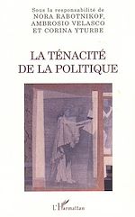Download this eBook LA TÉNACITÉ DE LA POLITIQUE