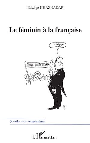 Téléchargez le livre :  LE FÉMININ A LA FRANÇAISE
