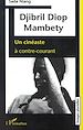 Télécharger le livre :  DJIBRIL DIOP MAMBETY