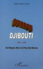 Télécharger le livre :  OURROU-DJIBOUTI 1991-1994