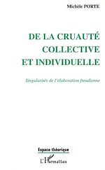 Télécharger le livre :  DE LA CRUAUTÉ COLLECTIVE ET INDIVIDUELLE