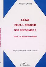 Télécharger le livre :  L'ÉTAT PEUT-IL RÉUSSIR SES RÉFORMES ?
