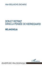 Download this eBook DON ET RETRAIT DANS LA PENSÉE DE KIERKEGAARD MELANCHOLIA