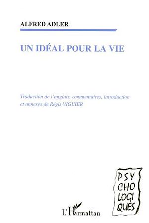 Téléchargez le livre :  UN IDÉAL POUR LA VIE
