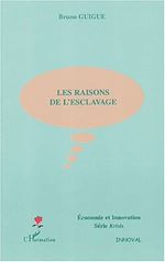 Download this eBook LES RAISONS DE L'ESCLAVAGE