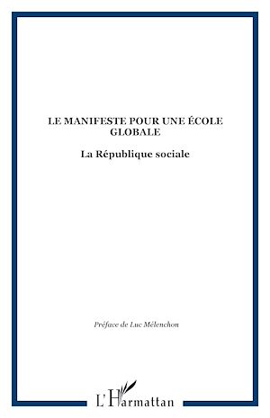 Téléchargez le livre :  LE MANIFESTE POUR UNE ÉCOLE GLOBALE