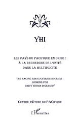 Télécharger le livre :  LES PAYS DU PACIFIQUE EN CRISE - A la recherche de l'unité dans la multiplicité
