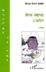 Télécharger le livre :  MON AMOUR L'AUTRE