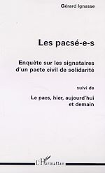 Télécharger le livre :  LES PACSÉ-E-S : ENQUÊTE SUR LES SIGNATAIRES D'UN PACTE CIVIL DE SOLIDARITÉ