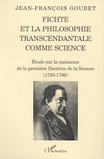 Download this eBook FICHTE ET LA PHILOSOPHIE TRANSCENDANTALE COMME SCIENCE