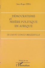 Télécharger le livre :  DÉMOCRATISME ET MISÈRE POLITIQUE EN AFRIQUE