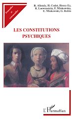 Télécharger le livre :  LES CONSTITUTIONS PSYCHIQUES