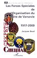 Télécharger le livre :  LES FORCES SPÉCIALES DE L'ORGANISATION DU TRAITÉ DE VARSOVIE 1917-2000