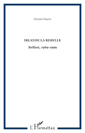 Téléchargez le livre :  IRLANDE LA REBELLE