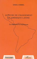 Télécharger le livre :  Acteurs de changement en Amerique Latine