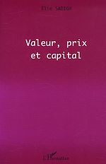 Télécharger le livre :  VALEUR, PRIX ET CAPITAL