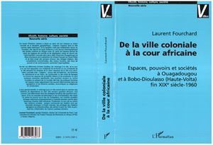 Téléchargez le livre :  DE LA VILLE COLONIALE À LA COUR AFRICAINE