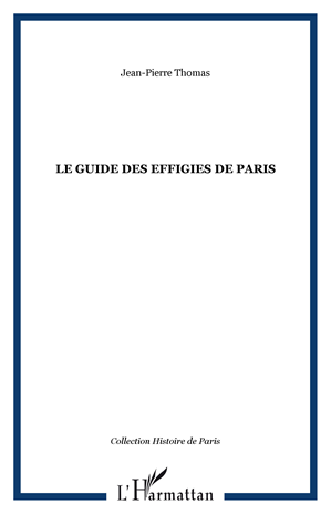Download the eBook: LE GUIDE DES EFFIGIES DE PARIS