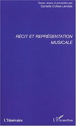 Télécharger le livre :  RÉCIT ET REPRÉSENTATION MUSICALE