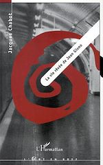 Télécharger le livre :  LA VIE RÊVÉE DE JEAN GIONO