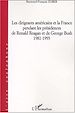 Télécharger le livre :  DIRIGEANTS AMÉRICAINS ET LA FRANCE PENDANT LES PRÉSIDENCES DE RONALD REAGAN ET DE GEORGES BUSH 1981-1993
